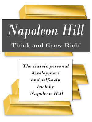 cover image of Think and Grow Rich! the classic personal development and self-help book by Napoleon Hill